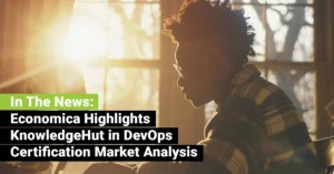 In The News: Economica Highlights KnowledgeHut in DevOps Certification Market Analysis - JEBCommerce