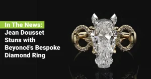 In the News: Jean Dousset Stuns with Beyoncé's Bespoke Diamond Ring – JEBCommerce