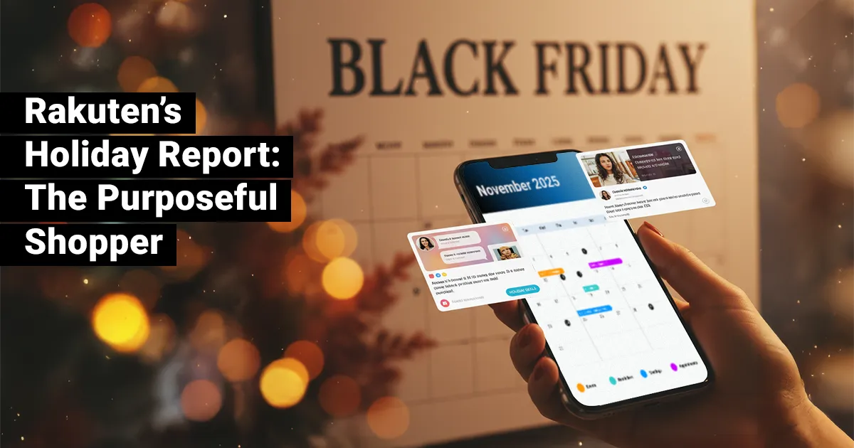 251029_JEBCom_RakutenBFCM_hero Key Takeaways from Rakuten's Holiday Report - JEBCommerce