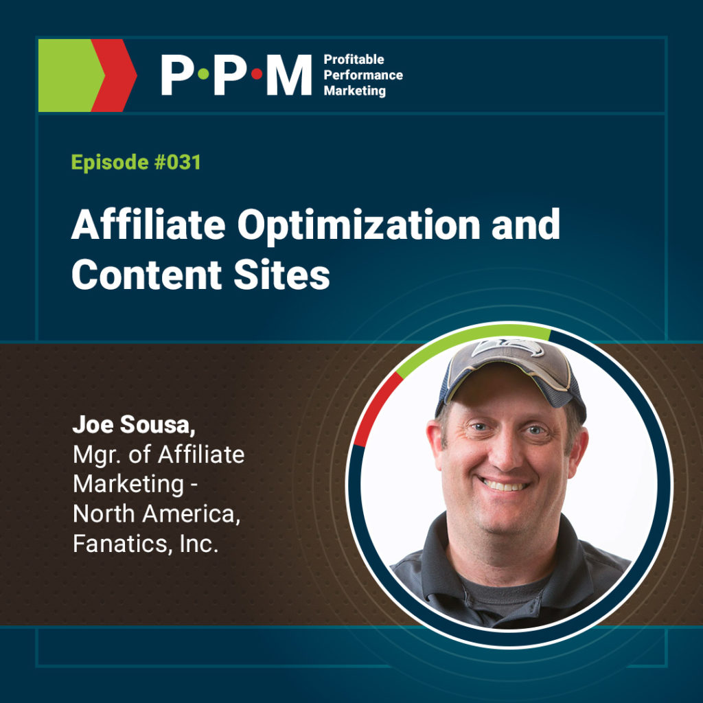 Affiliate Manager Fanatics, Joe Sousa