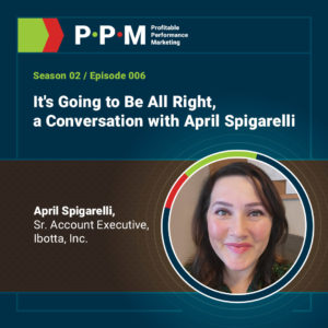 It's Going to Be All Right, a Conversation with April Spigarelli – JEBCommerce