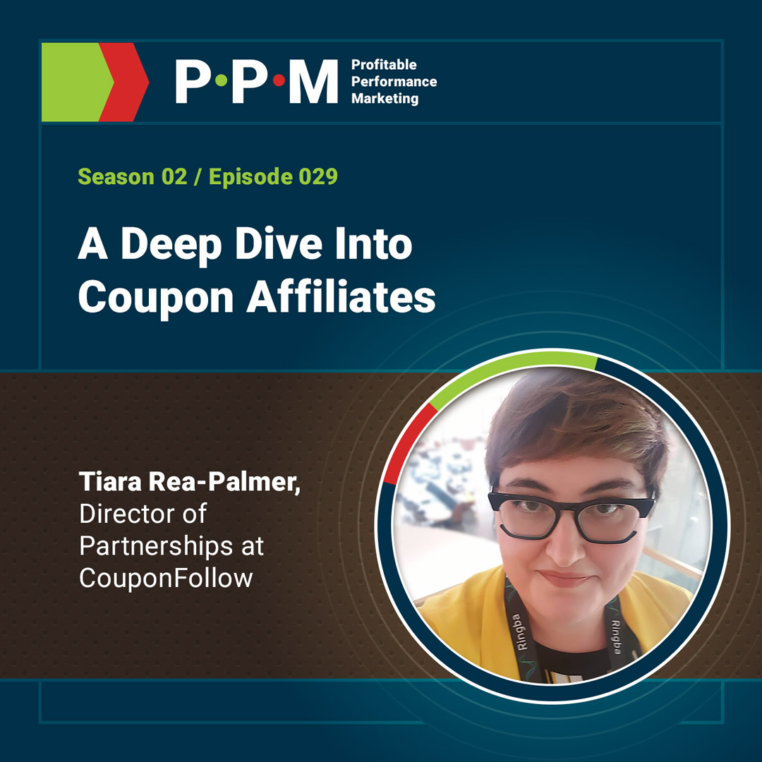 A Deep Dive Into Coupon Affiliates with Tiara ReaPalmer