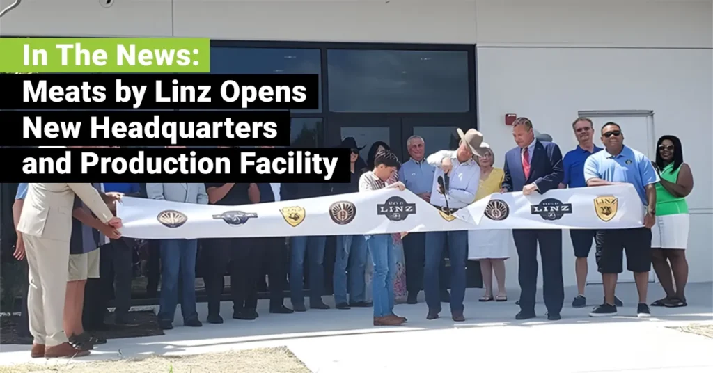 In The News: Meats by Linz Opens New Headquarters and Production Facility – JEBCommerce